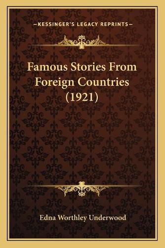 Cover image for Famous Stories from Foreign Countries (1921)