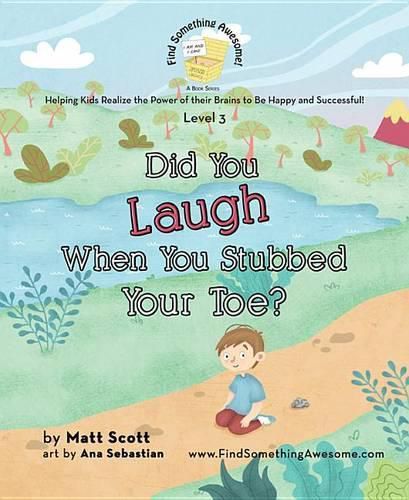 Cover image for Did You Laugh When You Stubbed Your Toe?