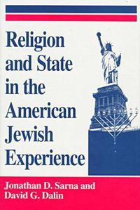 Cover image for Religion and State in the American Jewish Experience