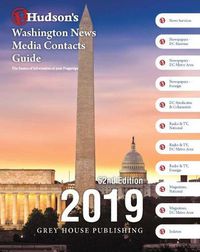 Cover image for Hudson's Washington News Media Contacts Directory, 2019