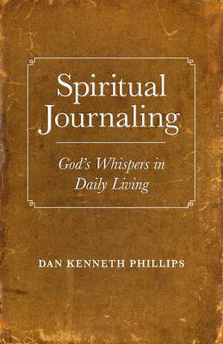 Cover image for Spiritual Journaling - God"s Whispers in Daily Living