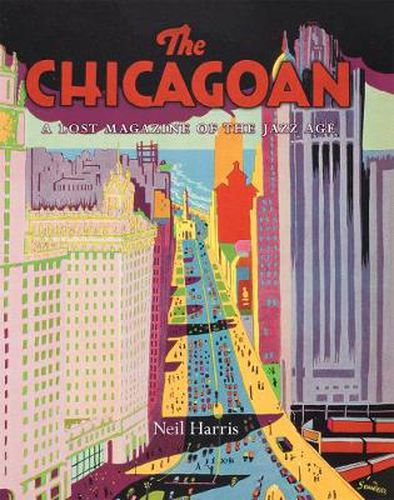 Cover image for The Chicagoan: A Lost Magazine of the Jazz Age