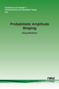 Cover image for Probabilistic Amplitude Shaping