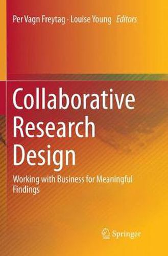 Cover image for Collaborative Research Design: Working with Business for Meaningful Findings