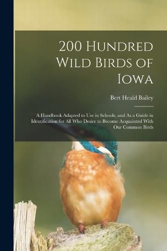 Cover image for 200 Hundred Wild Birds of Iowa