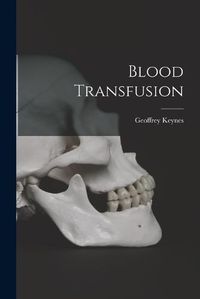 Cover image for Blood Transfusion