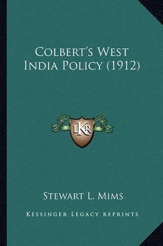 Cover image for Colbert's West India Policy (1912)
