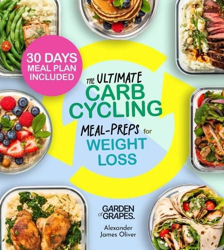Cover image for The Ultimate Carb Cycling Meal Preps Cookbook