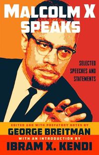 Cover image for Malcolm X Speaks: Selected Speeches and Statements