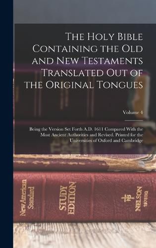 Cover image for The Holy Bible Containing the Old and New Testaments Translated out of the Original Tongues