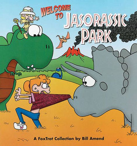 Cover image for Foxtrot: Welcome to Jasorassic Park