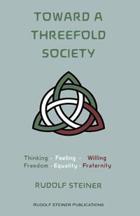 Cover image for Toward a Threefold Society: Basic Issues of the Social Question