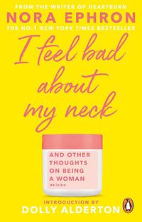 Cover image for I Feel Bad About My Neck