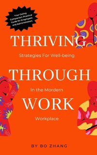 Cover image for Thriving Through Work