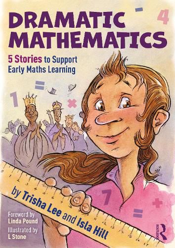 Cover image for Dramatic Mathematics: 5 Stories to Support Early Maths Learning