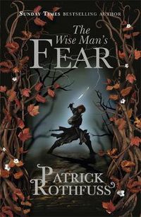 Cover image for The Wise Man's Fear: The Kingkiller Chronicle: Book 2