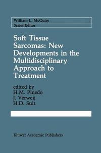 Cover image for Soft Tissue Sarcomas: New Developments in the Multidisciplinary Approach to Treatment