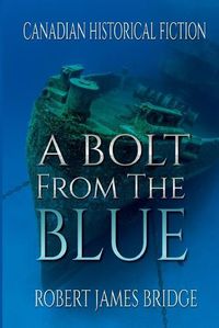 Cover image for A Bolt From The Blue
