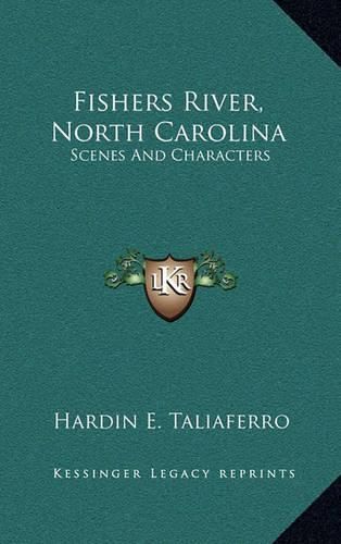 Cover image for Fishers River, North Carolina: Scenes and Characters