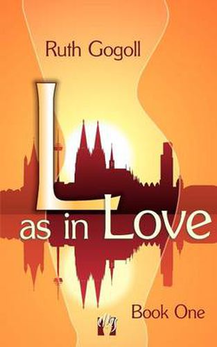 Cover image for L as in Love (Book One)