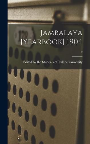 Cover image for Jambalaya [yearbook] 1904; 9