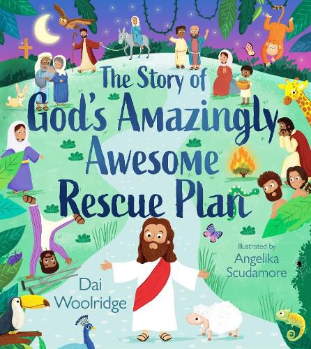 Cover image for The Story of God's Amazingly Awesome Rescue Plan