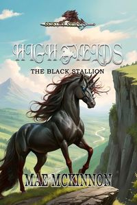 Cover image for High Fyelds - The Black Stallion