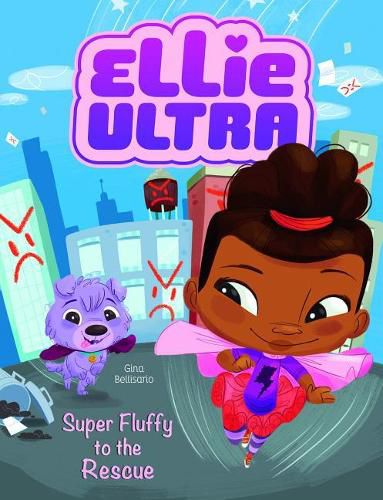 Ellie Ultra - Super Fluffy to the Rescue