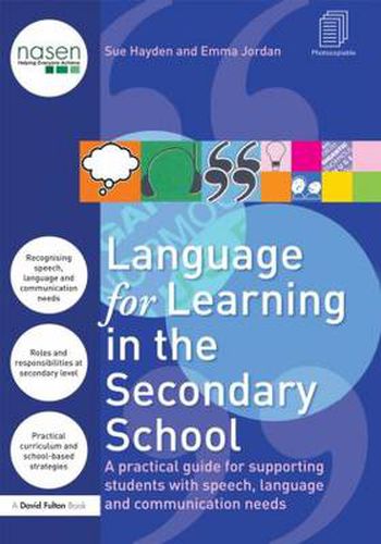 Cover image for Language for Learning in the Secondary School: A Practical Guide for Supporting Students with Speech, Language and Communication Needs