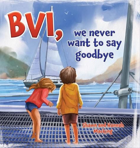 Cover image for BVI, we never want to say goodbye