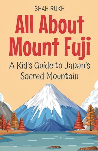 Cover image for All About Mount Fuji