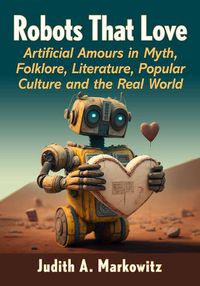 Cover image for Robots That Love