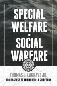 Cover image for Special Welfare . Social Warfare