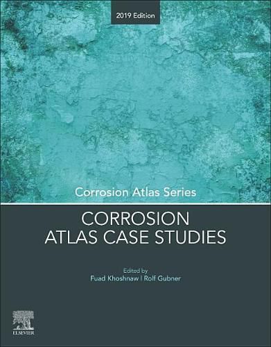 Cover image for Corrosion Atlas Case Studies: 2019 Edition