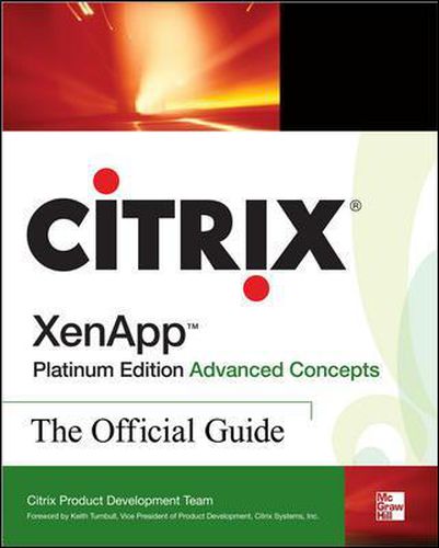 Cover image for Citrix XenApp (TM) Platinum Edition Advanced Concepts: The Official Guide