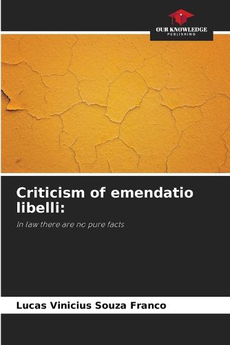 Criticism of emendatio libelli