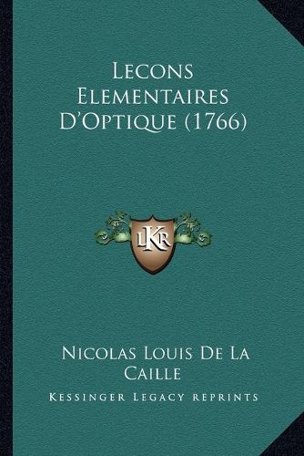 Lecons Elementaires D'Optique (1766)