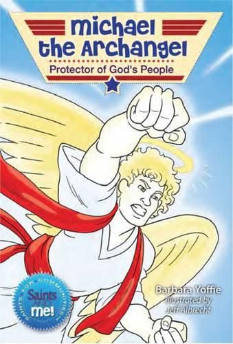 Michael the Archangel: Protector of God's People