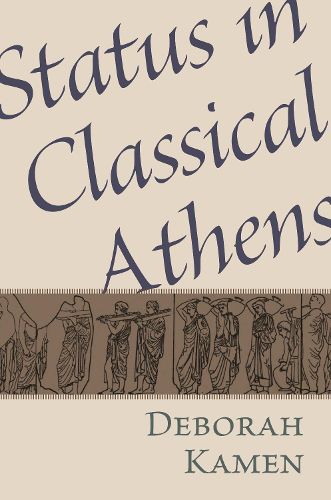 Cover image for Status in Classical Athens