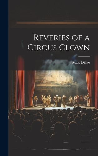 Cover image for Reveries of a Circus Clown