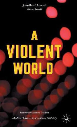 Cover image for A Violent World: Modern Threats to Economic Stability