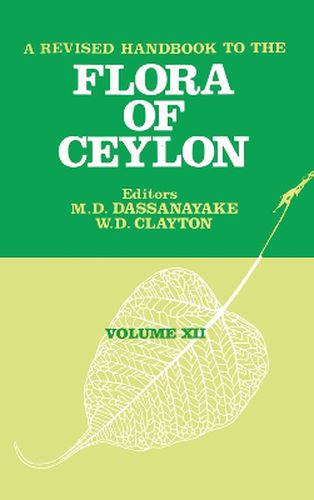 Cover image for A Revised Handbook to the Flora of Ceylon - Volume 12