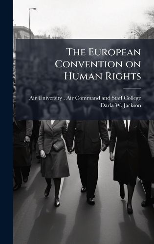 Cover image for The European Convention on Human Rights