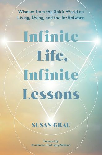 Cover image for Infinite Life, Infinite Lessons