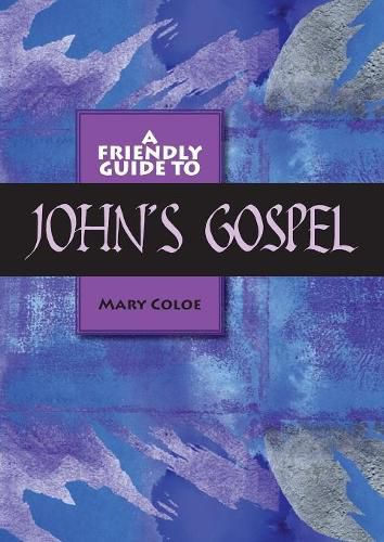 Cover image for Friendly Guide to John's Gospel