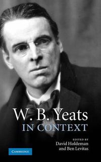 Cover image for W. B. Yeats in Context
