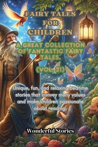 Cover image for Children's Fables A great collection of fantastic fables and fairy tales. (Vol.21)