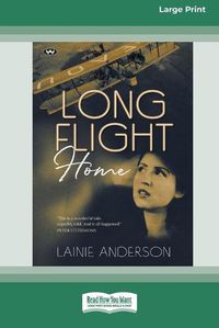 Cover image for Long Flight Home [16pt Large Print Edition]