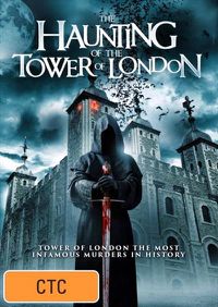 Cover image for The Haunting Of The Tower Of London