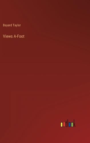 Cover image for Views A-Foot